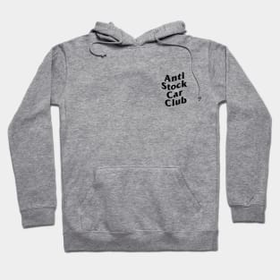 Anti Stock Car Club Black Hoodie